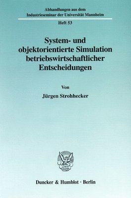 bokomslag System- Und Objektorientierte Simulation Betriebswirtschaftlicher Entscheidungen