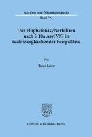 bokomslag Das Flughafenasylverfahren Nach 18a Asylvfg in Rechtsvergleichender Perspektive