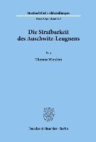 bokomslag Die Strafbarkeit Des Auschwitz-Leugnens