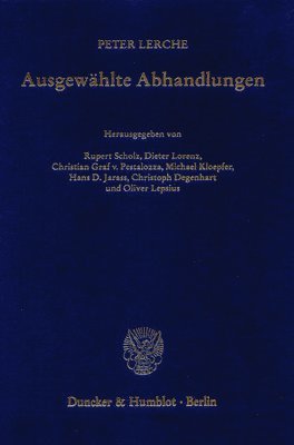 bokomslag Ausgewahlte Abhandlungen: Hrsg. Von Rupert Scholz / Dieter Lorenz / Christian Graf V. Pestalozza / Michael Kloepfer / Hans D. Jarass / Christoph