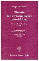 bokomslag Theorie Der Wirtschaftlichen Entwicklung: Nachdruck Der 1. Auflage Von 1912