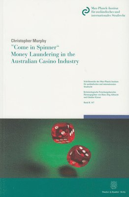 Christopher Murphy - Come in Spinner - Money Laundering in the Australian Casino Industry, Häftad. Tillgänglighet: Tillfälligt slut