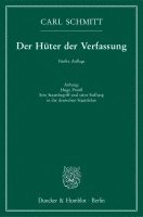 bokomslag Der Huter Der Verfassung: Anhang: Hugo Preuss. Sein Staatsbegriff Und Seine Stellung in Der Deutschen Staatslehre