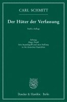 bokomslag Der Huter Der Verfassung: Anhang: Hugo Preuss. Sein Staatsbegriff Und Seine Stellung in Der Deutschen Staatslehre