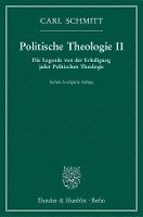 bokomslag Politische Theologie II: Die Legende Von Der Erledigung Jeder Politischen Theologie