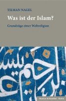 bokomslag Was Ist Der Islam?: Grundzuge Einer Weltreligion