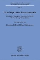 bokomslag Neue Wege in Der Finanzkontrolle: Beitrage Zur Tagung Der Deutschen Universitat Fur Verwaltungswissenschaften