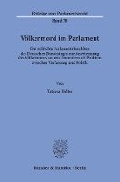 Volkermord Im Parlament: Der Schlichte Parlamentsbeschluss Des Deutschen Bundestages Zur Anerkennung Des Volkermords an Den Armeniern ALS Probl 1