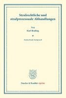 Karl Binding - Strafrechtliche Und Strafprozessuale Abhandlungen: Zweiter Band: Strafprozess, Häftad