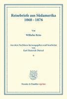 bokomslag Reisebriefe Aus Sudamerika 1868-1876: Aus Dem Nachlasse Hrsg. Und Bearb. Von Karl Heinrich Dietzel. (Wissenschaftliche Veroffentlichungen Der Gesellsc