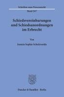 bokomslag Schiedsvereinbarungen Und Schiedsanordnungen Im Erbrecht