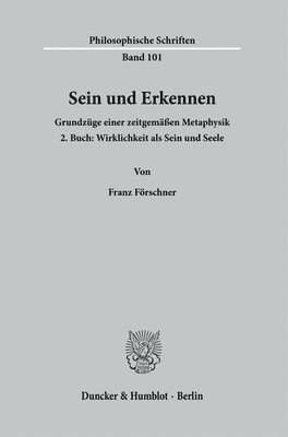 bokomslag Sein Und Erkennen: Grundzuge Einer Zeitgemassen Metaphysik
