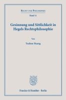 Gesinnung Und Sittlichkeit in Hegels Rechtsphilosophie