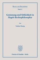 Gesinnung Und Sittlichkeit in Hegels Rechtsphilosophie 1