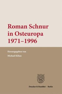 bokomslag Roman Schnur in Osteuropa 1971-1996