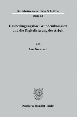 bokomslag Das Bedingungslose Grundeinkommen Und Die Digitalisierung Der Arbeit