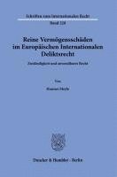 bokomslag Reine Vermogensschaden Im Europaischen Internationalen Deliktsrecht: Zustandigkeit Und Anwendbares Recht