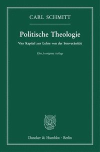 bokomslag Politische Theologie: Vier Kapitel Zur Lehre Von Der Souveranitat