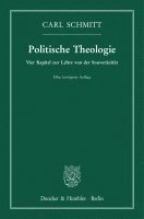 Politische Theologie: Vier Kapitel Zur Lehre Von Der Souveranitat 1