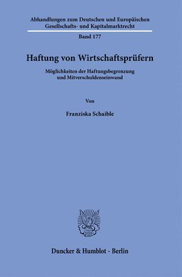 bokomslag Haftung Von Wirtschaftsprufern: Moglichkeiten Der Haftungsbegrenzung Und Mitverschuldenseinwand