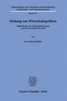 Haftung Von Wirtschaftsprufern: Moglichkeiten Der Haftungsbegrenzung Und Mitverschuldenseinwand 1