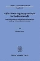 bokomslag Offene Ermachtigungsgrundlagen Im Strafprozessrecht: Verfassungsrechtliche Determinanten Fur Den Einsatz Moderner Kommunikationstechnologie