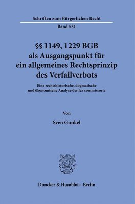 bokomslag Gunkel, S: §§ 1149, 1229 BGB als Ausgangspunkt