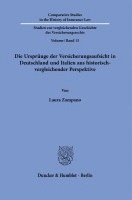 Laura Zampano - Die Ursprunge Der Versicherungsaufsicht in Deutschland Und Italien Aus Historisch-Vergleichender Perspektive, Inbunden