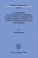 bokomslag Die Einheitlichkeit Der Mitunternehmerischen Beteiligung an Einer Gewerblichen Personengesellschaft Im Rahmen Ausgewahlter Einkommen- Sowie Erbschaft-