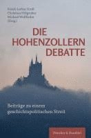 bokomslag Die Hohenzollerndebatte: Beitrage Zu Einem Geschichtspolitischen Streit