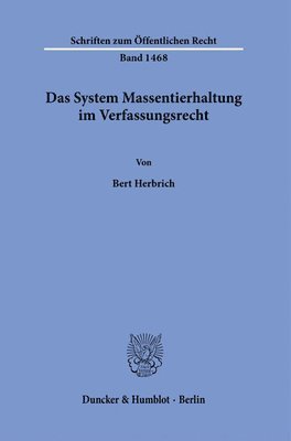 bokomslag Das System Massentierhaltung Im Verfassungsrecht