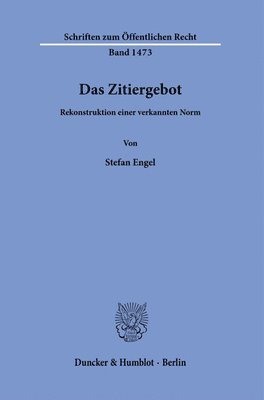 bokomslag Das Zitiergebot: Rekonstruktion Einer Verkannten Norm