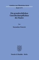 Die Grundrechtlichen Umweltschutzpflichten Des Staates 1