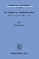 Claudia Kawohl - Der Europaische Datenschutzverbund: Strukturen, Legitimation, Rechtsschutz, Häftad