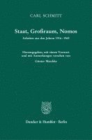 Staat, Grossraum, Nomos: Arbeiten Aus Den Jahren 1916-1969 1