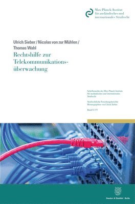 Nicolas Von Zur Muhlen, Ulrich Sieber - Rechtshilfe Zur Telekommunikationsuberwachung, Häftad. Tillgänglighet: Tillfälligt slut