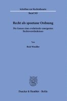 bokomslag Recht ALS Spontane Ordnung: Die Genese Eines Evolutionar-Emergenten Rechtsverstandnisses