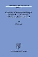 bokomslag Grenzen Der Datenubermittlungen Aus Der Eu in Drittstaaten - Anhand Des Beispiels Der USA