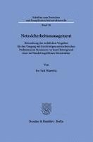 bokomslag Netzsicherheitsmanagement: Betrachtung Der Rechtlichen Vorgaben Fur Den Umgang Mit Kurzfristigen Netztechnischen Problemen Im Stromnetz VOR Dem H