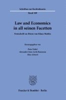 Law and Economics in All Seinen Facetten.: Festschrift Zu Ehren Von Klaus Mathis.