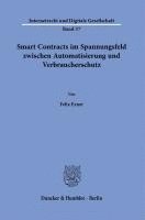 bokomslag Smart Contracts Im Spannungsfeld Zwischen Automatisierung Und Verbraucherschutz