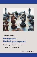 bokomslag Strategisches Marketingmanagement: Einfuhrung in Theorie Und Praxis