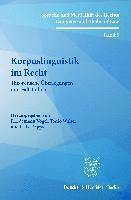 Korpuslinguistik Im Recht: Theoretische Uberlegungen Und Fallstudien