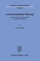 bokomslag Schiedsrichterliche Fuhrung: Autoritar-Korporative Staatsrechtslehre Nach Heinrich Herrfahrdt