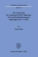 bokomslag Die Umsetzung Des Authorised OECD Approach: Die Betriebsstattenbezogenen Regelungen Des 1 Astg