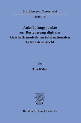 bokomslag Anknupfungspunkte Zur Besteuerung Digitaler Geschaftsmodelle Im Internationalen Ertragsteuerrecht