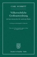 bokomslag Volkerrechtliche Grossraumordnung: Mit Interventionsverbot Fur Raumfremde Machte. Ein Beitrag Zum Reichsbegriff Im Volkerrecht. Vierte, Um Ein Persone