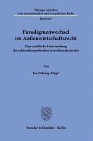 Paradigmenwechsel Im Aussenwirtschaftsrecht: Eine Rechtliche Untersuchung Der Sektorubergreifenden Investitionskontrolle 1