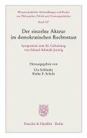 bokomslag Der Einzelne Akteur Im Demokratischen Rechtsstaat: Symposium Zum 80. Geburtstag Von Edzard Schmidt-Jortzig