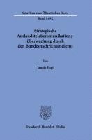 bokomslag Strategische Auslandstelekommunikationsuberwachung Durch Den Bundesnachrichtendienst